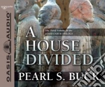 A House Divided (CD Audiobook) libro in lingua di Buck Pearl S., Verner Adam (NRT)