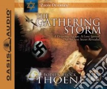 The Gathering Storm (CD Audiobook) libro in lingua di Thoene Bodie, Thoene Brock, Thoene Bodie (NRT)