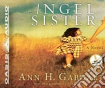 Angel Sister (CD Audiobook) libro in lingua di Gabhart Ann H., Dorman Dianna (NRT)
