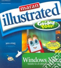 Maran Illustrated Windows Vista Guided Tour libro in lingua di Not Available (NA)