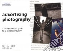 Advertising Photography libro in lingua di Lesko Lou, Lane Bobbi