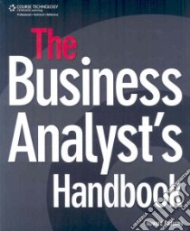 The Business Analysts Handbook libro in lingua di Podeswa Howard