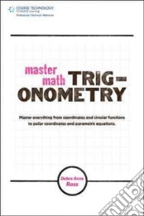 Master Math! Trigonometry libro in lingua di Ross Debra Anne