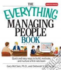 The Everything Managing People Book libro in lingua di McClain Gary R., Romaine Deborah S.