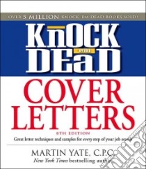 Knock 'em Dead Cover Letters libro in lingua di Yate Martin