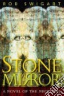 Stone Mirror libro in lingua di Swigart Rob