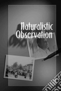 Naturalistic Observation libro in lingua di Angrosino Michael V.