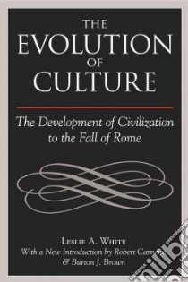 The Evolution of Culture libro in lingua di White Leslie A.