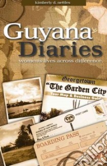 Guyana Diaries libro in lingua di Kimberly Nettles