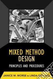 Mixed Method Design libro in lingua di Morse Janice M., Niehaus Linda