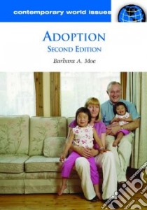Adoption libro in lingua di Moe Barbara A.