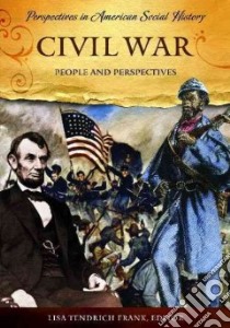 Civil War libro in lingua di Frank Lisa Tendrich (EDT), Mancall Peter C. (EDT)