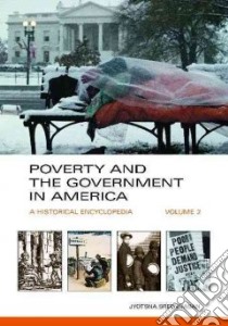 Poverty and the Government in America libro in lingua di Screenivasan Jyotsna