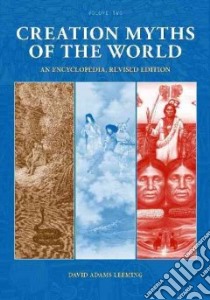 Creation Myths of the World libro in lingua di Leeming David Adams