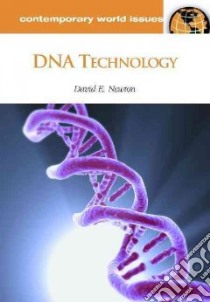 DNA Technology libro in lingua di Newton David E.