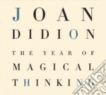 The Year of Magical Thinking libro in lingua di Didion Joan, Caruso Barbara (NRT)