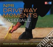 NPR Driveway Moments libro in lingua di Not Available (NA)