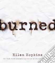 Burned libro in lingua di Hopkins Ellen, Flanagan Laura (NRT)