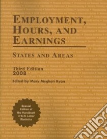 Employment, Hours and Earnings libro in lingua di Ryan Mary Meghan (EDT)