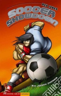 Soccer Showdown libro in lingua di Zucker Jonny, Troiano Enzo (ILT)