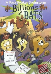 Billions of Bats libro in lingua di Nickel Scott, Smith Andy J. (ILT)