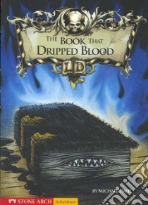 The Book That Dripped Blood libro in lingua di Dahl Michael, Kendall Bradford (ILT)
