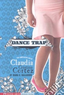 Dance Trap libro in lingua di Gallagher Diana G., Garvey Brann (ILT)