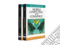 Encyclopedia of Mobile Computing and Commerce libro in lingua di Taniar David (EDT)