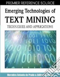 Emerging Technologies of Text Mining libro in lingua di Do Prado hercules Antonio (EDT), Ferneda Edilson (EDT)