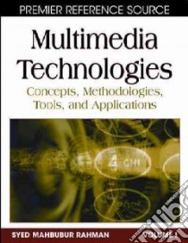 Multimedia Technologies libro in lingua di Rahman Syad Mahbubur