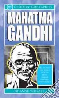 Mahatma Gandhi libro in lingua di Schraff Anne E.