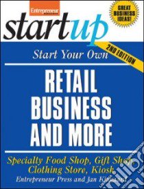 Start Your Own Successful Retail Business libro in lingua di Entrepreneur Press, Kingaard Jan