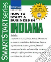 How to Start a Business in Indiana libro in lingua di Not Available (NA)
