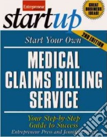 Start Your Own Medical Claims Billing Service libro in lingua di Entrepreneur Press (COR), Dorsey Jennifer