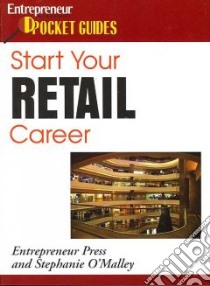 Start Your Retail Career libro in lingua di O'Malley Stephanie