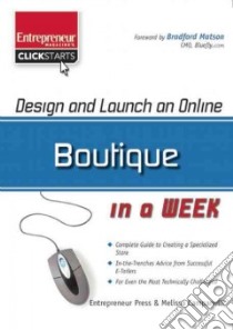 Design and Launch Your Online Boutique in a Week libro in lingua di Campanelli Melissa