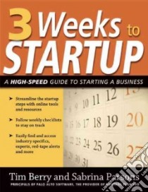 3 Weeks to Startup libro in lingua di Berry Tim, Parsons Sabrina