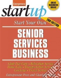 Start Your Own Senior Services Business libro in lingua di Davis Charlene