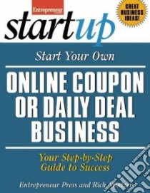 Start Your Own Online Coupon or Daily Deal Business libro in lingua di Entrepreneur Press (COR), Mintzer Rich