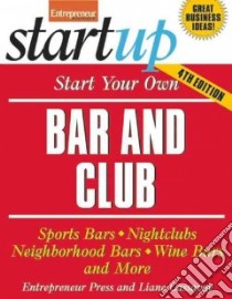 Start Your Own Bar and Club libro in lingua di Entrepreneur Press (COR), Cassavoy Liane