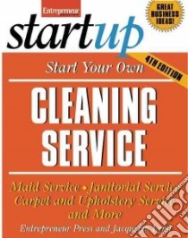 Start Your Own Cleaning Service libro in lingua di Lynn Jacquelyn, Entrepreneur Magazine (COR)