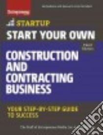 Start Your Own Construction and Contracting Business libro in lingua di Mintzer Rich