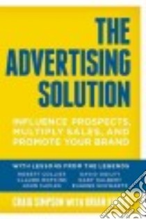 The Advertising Solution libro in lingua di Simpson Craig, Kurtz Brian (CON)