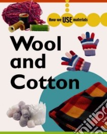 Wool and Cotton libro in lingua di Storey Rita