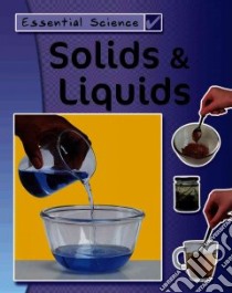 Solids & Liquids libro in lingua di Riley Peter