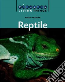 Reptiles libro in lingua di Snedden Robert