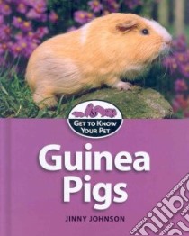 Guinea Pigs libro in lingua di Johnson Jinny