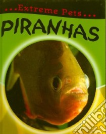 Piranhas libro in lingua di Chancellor Deborah