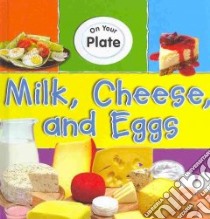 Milk, Cheese, and Eggs libro in lingua di Head Honor