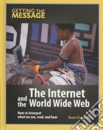 The Internet and the World Wide Web libro in lingua di Connolly Sean